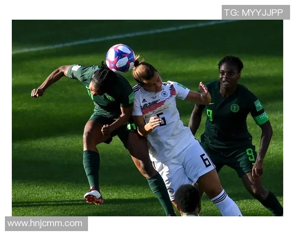 女足对阵尼日利亚精彩视频回顾与赛后分析全景呈现 女足对阵尼日利亚精彩视频回顾与赛后分析全景呈现