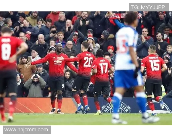 2019年足总杯曼联对阵雷丁精彩回顾与赛后分析