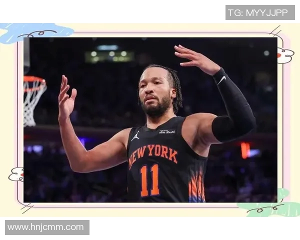 尼克斯黑马之谜解密布伦森与OG组合为何能夺净效率联盟第一